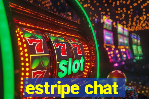 estripe chat